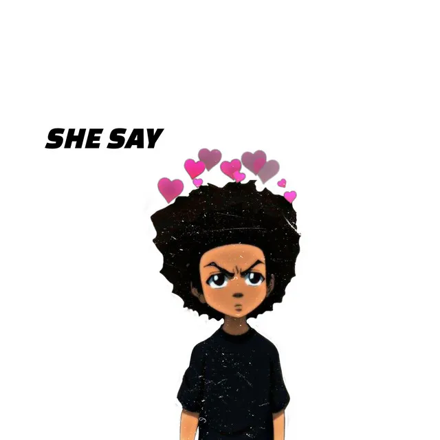 She Say