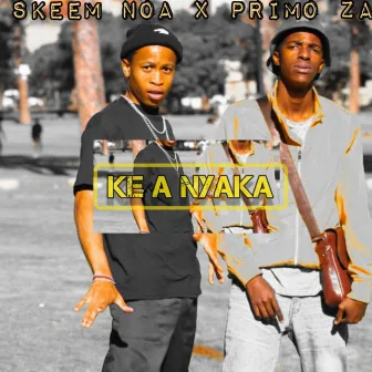 Ke Ya Nyaka by Skeem Noa