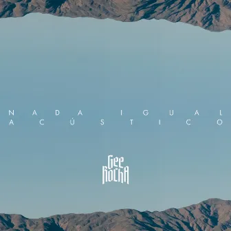 Nada Igual (Acústico) by Gee Rocha