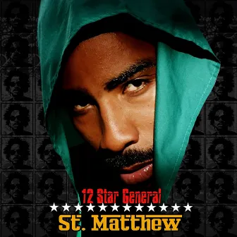 12 Star General by St. Matthew