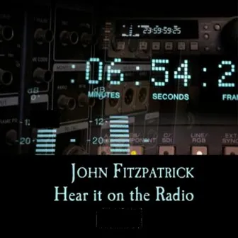 Hear It On the Radio by John Fitzpatrick