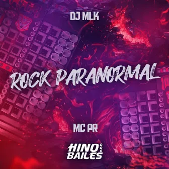 Rock Paranormal by DJ MLK