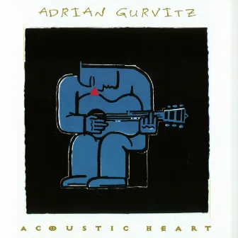 Acoustic Heart by Adrian Gurvitz