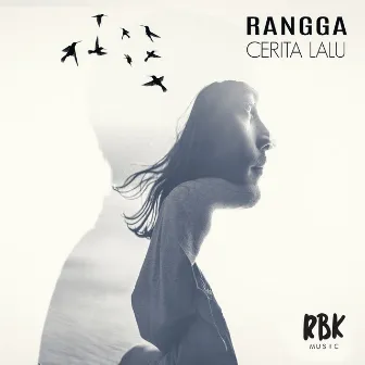 Cerita Lalu by Rangga