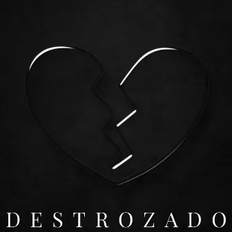 Destrozado by Caro Gonzalez