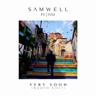 Very Soon (Radio Edit) by Samwell (LU)