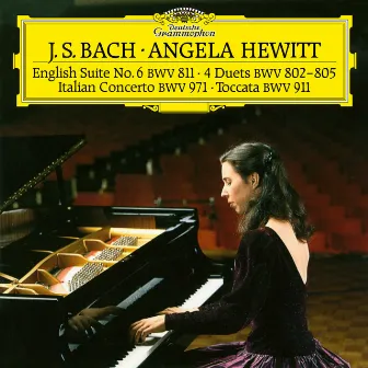 Italian Concerto, BWV 971 – Toccata, BWV 911 – Duets, BWV 802-805 – English Suite, BWV 811 by Angela Hewitt