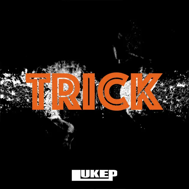 Trick