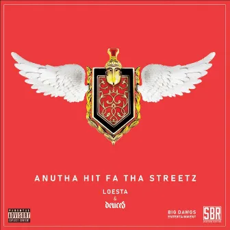 Anutha Hit Fa Tha Streetz by Loesta