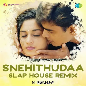 Snehithudaa (Slap House Remix) - Single by M Pavanjay