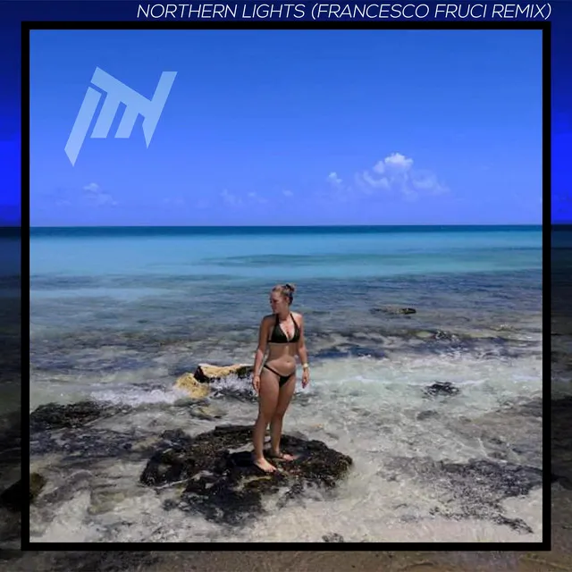 Northern Lights [Francesco Fruci Remix]