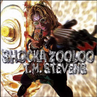 Shocka Zooloo by TM Stevens