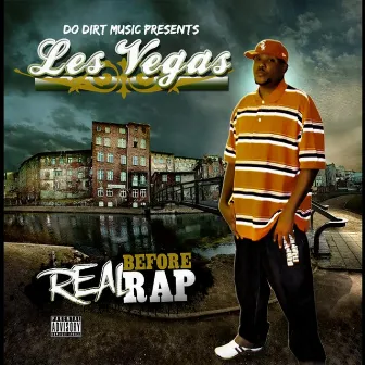 Real Before Rap by Les Vegas