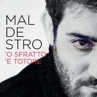 'O sfratto 'e Totore (feat. Dan 'A67) by Maldestro