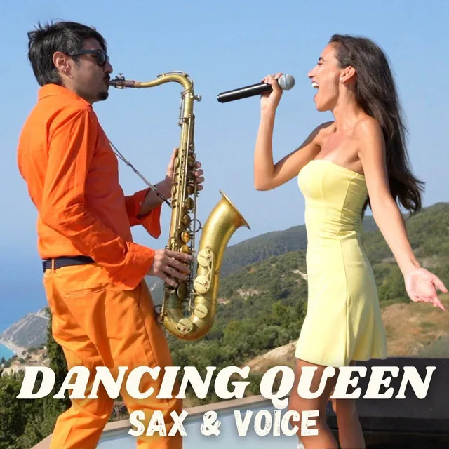 Dancing Queen - Sax & Voice