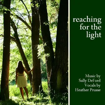 Reaching for the Light (feat. Heather Prusse ) by Sally DeFord