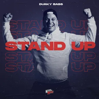 Stand Up by Durky Bass