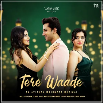 Tere Waade by Jyotsana Jawda