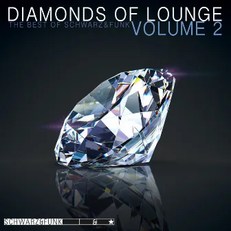 Diamonds of Lounge, Vol. 2 by Schwarz & Funk