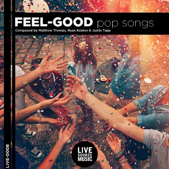 Feel-Good Pop Songs by Ryan Keaton