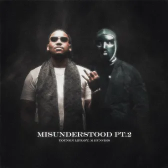 Misunderstood Pt. 2 by Youngn Lipz