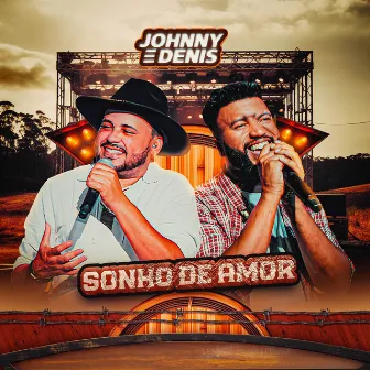 Sonho de Amor by Johnny e Dênis