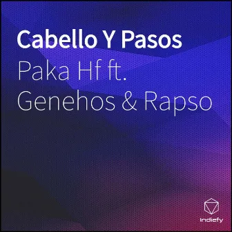 Cabello Y Pasos by Paka Hf