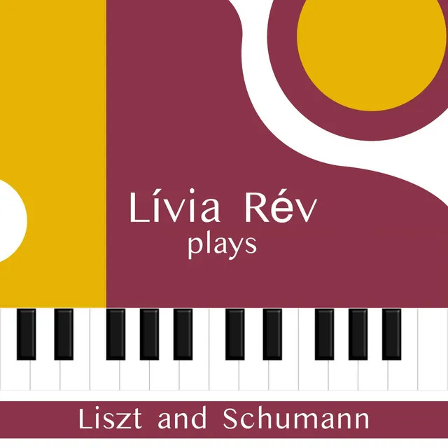 Lívia Rév plays Liszt and Schumann