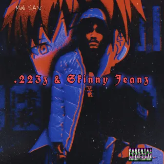 .223z & Skinny Jeanz by Mali S.A.V.