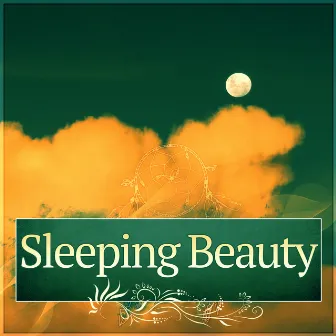 Sleeping Beauty - Meditate and Calm Down, Lullabies to Help You Sleep, Songs to Relax & Heal, Baby Massage by Piano Night Music Paradise