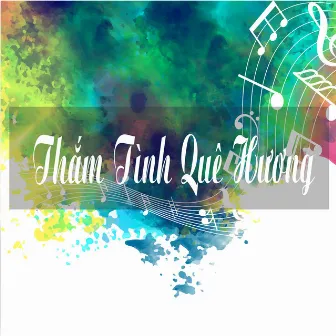 Thắm Tình Quê Hương by Minh Châu