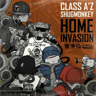 Home Invasion by Class A'z