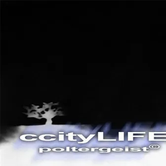 ccityLIFE by Poltergeist