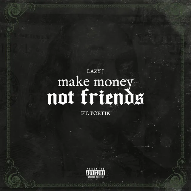 Make Money Not Friends