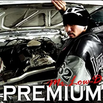 PREMIUM by Mr.Low-D