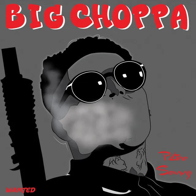 Big Choppa