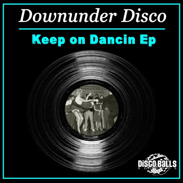 Keep On Dancin Ep