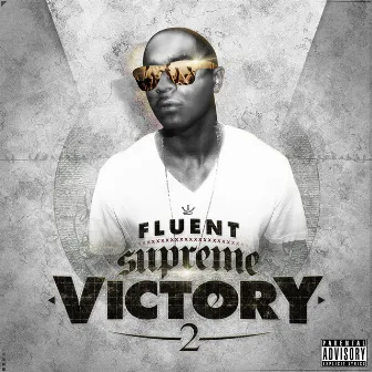 Supreme Victory 2 by Fluent