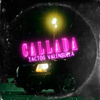 Callada by Tactos Valensuela