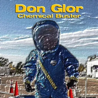 Chemical Buster by Don Glor