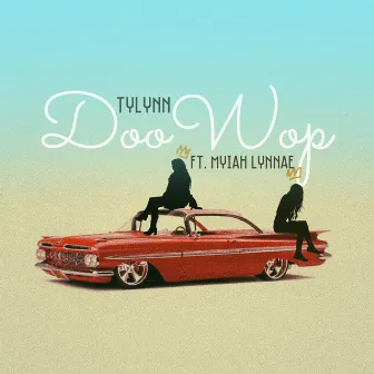 Doo Wop by Tylynn