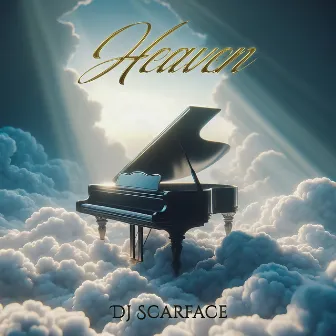 Heaven by DJ Scarface