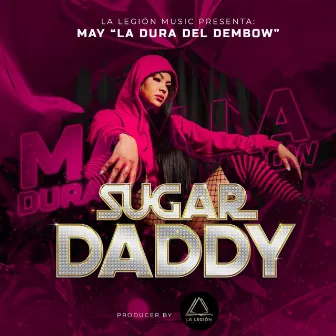 Sugar Daddy by La Legion Music Group