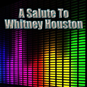 A Salute To Whitney Houston by Pop R&B Divas