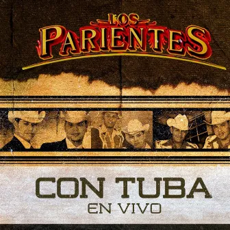 Con Tuba En Vivo by Los Parientes