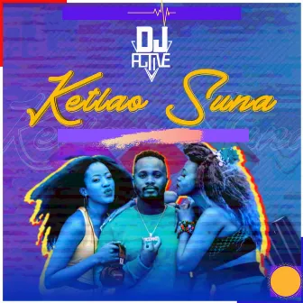 KETLAO SUNA by DJ Active