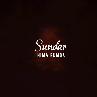 Sundar by Nima Rumba