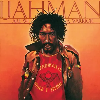 Are We A Warrior by Ijahman Levi