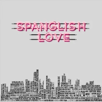 Spanglish Love by Los Wizzards