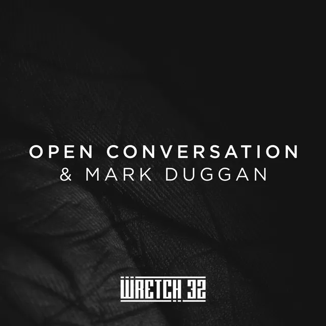 Open Conversation & Mark Duggan - Radio Edit